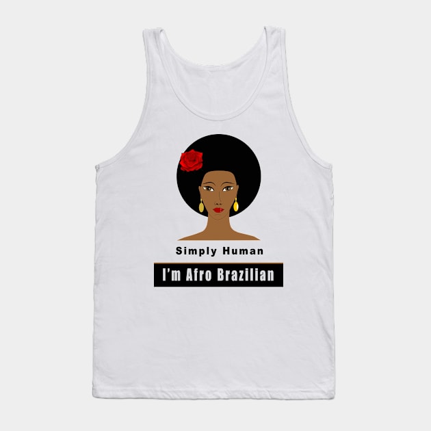 I'm Afro Brazilian Tank Top by Obehiclothes